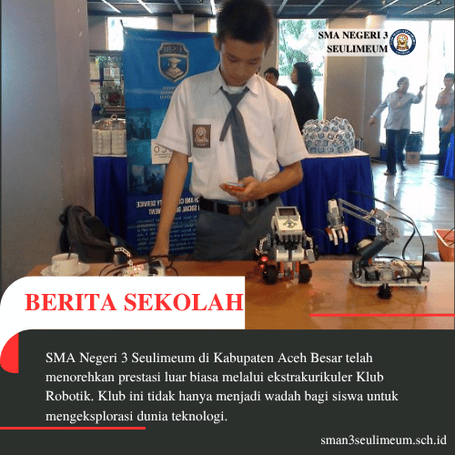 Klub Robotik SMA Negeri 3 Seulimeum yang Mendunia
